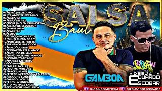 Salsa Baúl Con Clase Dj Eduardo Escobar Dj Jonny Gamboa