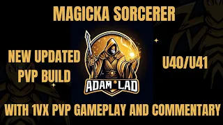 ESO | MAGICKA SORCERER 1VX PVP BUILD WITH COMMENTARY | U40 | WITH 1VX GAMEPLAY