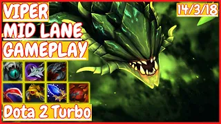 Viper 14/3/18 [MID LANE] [Gameplay DOTA 2 Turbo] 7.33