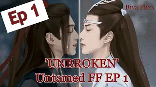 The Untamed FF Unbroken EP 1 (CC)