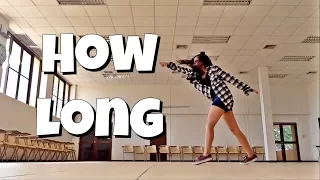 HOW LONG || Kyle Hanagami Choreography