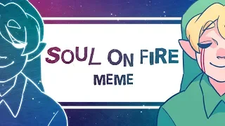 Soul On Fire (MEME)(Ben drowned)(Creepypasta)