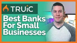 Best Banks For Small Businesses In 2023