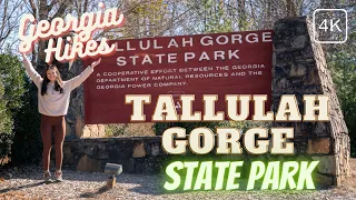 Tallulah Gorge State Park in 4k | Georgia Hikes | Georgia State Parks | Georgia Canyons | Travel