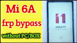 Xiaomi Redmi mi 6A frp bypass without sim or pc latest trick | by Ankur yadav