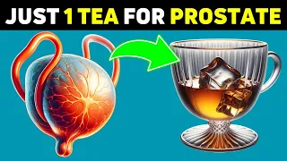 Just 1 Tea To Shrink An Enlarged Prostate