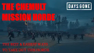 Days Gone - THE CHEMULT MISSION HORDE, The Best & Easiest Ways To Take Out This Horde.