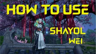 How To Use Shayol Wei Naraka: Bladepoint