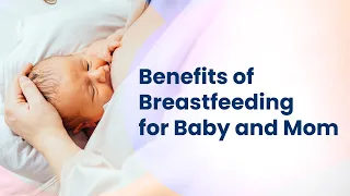 Benefits of Breastfeeding for Both Baby and Mom | Health Benefits of Breastfeeding | MFine