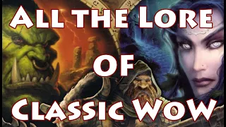 Lore Recap: All the Lore of Classic World of Warcraft