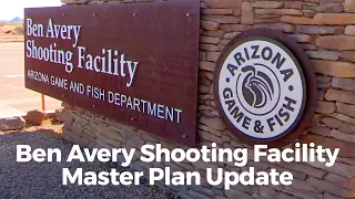 Ben Avery Shooting Facility Master Plan Update