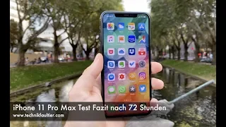 iPhone 11 Pro Max Test Fazit nach 72 Stunden