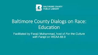 Baltimore County Dialogs on Race: Education