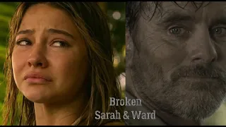 Sarah and Ward Cameron || Broken (+s3)