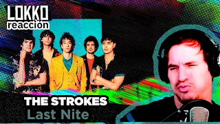 Lokko: Reacción a The Strokes - Last Nite