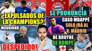 💥¿REAL MADRID, CITY y CHELSEA EXPULSADOS de la CHAMPIONS? - MOURINHO DESPEDIDO - DE BRUYNE se ROMPE