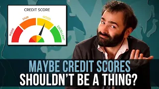 Maybe Credit Scores Shouldn't Be A Thing? – SOME MORE NEWS