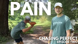 This Disc Golf Challenge Might Drive Me To Insanity | Chasing Perfect Episode Two