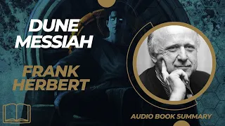 Unlocking the Secrets of Dune Messiah | Frank Herbert's Masterpiece Unveiled!