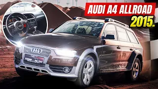 Audi A4 ALLROAD 2015. | Zanimljivija karavanska verzija od Avanta!