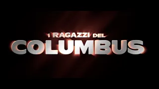 'I Ragazzi del Columbus' - Anteprima al Cinema.