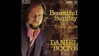 Beautiful Sunday : Daniel Boone 1973 - Original Version