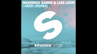 Maverick Sabre & Luis Leon — I Need (Remix Extended Mix)