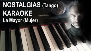 NOSTALGIAS (TANGO) KARAOKE Tono MUJER (Con Letra) en PIANO - Para cantar en el BAR