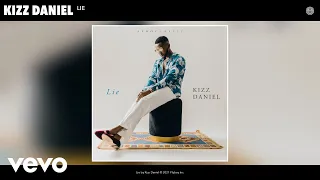 Kizz Daniel - Lie (Audio)