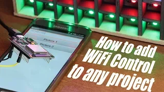 How to add WiFi Control to any project || ESP32 Beginner's Guide