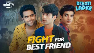 Raghav Sharma Fights For Rajat ft. Shine Pandey, Saamya Jainn | Dehati Ladke | Amazon miniTV