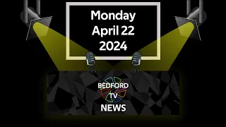 BTV News 04/22/24