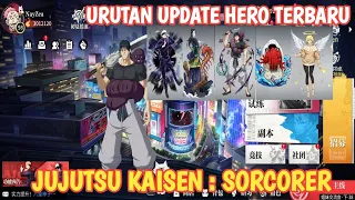 Daftar Urutan Update Hero Terbaru !!! Jujutsu Kaisen : Sorcorer | Free VIP & Giftcode