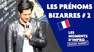 Prénoms bizarres #2 | Sugar Sammy | Moments d'impro