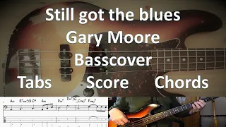 Gary Moore Still got the blues Bass Cover Tabs Score Chords Transcription