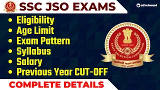 SSC JSO EXAM | Eligibility, Age Limit, Exam Pattern, Syllabus, Salary, Previous Year CUT-OFF