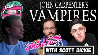 Hey, Did You See This One? Episode 121 - John Carpenter's Vampires (1998) with Guest: Scott Dickie