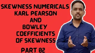 Skewness Numericals Karl Pearson and Bowley Coefficients of Skewness | Part 02 |BeingGourav.com