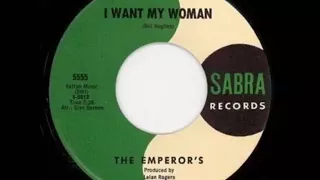 The  Emperor's ‎– I Want My Woman  {1965}