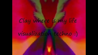 Clay where is my life - visualization :)