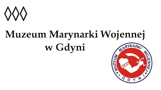 Muzeum Marynarki Wojennej w Gdyni