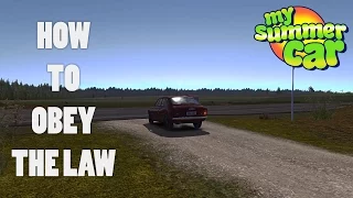 How to be a LAWFUL Citizen - My Summer Car