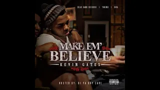 Kevin Gates-Intro I Ain t