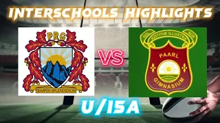 INTERSCHOOLS HIGHLIGHTS | Paul Roos vs Paarl Gim u/15A | 2023