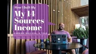 How I Built 14 Streams of Income - Passive, Online, & Location Independent.