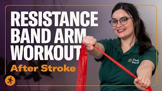 15 MIN – Arm Strengthening Resistance Band Workout After Stroke