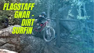 Flagstaff Gnar - Lone Eagle & Pickle Trail (Arizona Downhill)