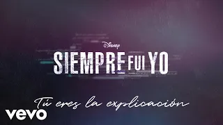 La explicación (De "Disney Siempre Fui Yo" | Disney+ /Lyric Video Oficial)