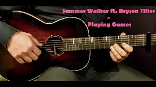 How to play SUMMER WALKER ft. BRYSON TILLER - PLAYING GAMES Wish-Wednesday Guitar Lesson - Tutorial