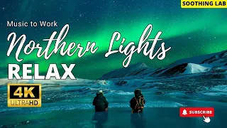 Aurora Borealis & Northern Lights Northern Lights Relaxing Music